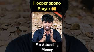 Hooponopono Prayer for attracting money shorts [upl. by Tabshey]