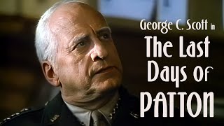 Last Days of Patton 1986 George C Scott reprises his greatest role [upl. by Danila]