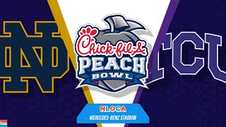 NLOCA  Peach Bowl  1 TCU vs 4 Notre Dame [upl. by Nirrek]