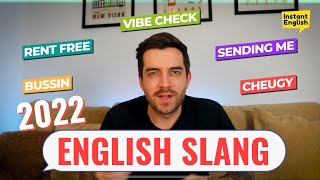 5 English Slang Words You NEED TO KNOW in 2022 Speak Like a Native [upl. by Reahard]