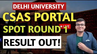 DU CSAS Portal Spot Round 1 Result Out   Live Update😧 [upl. by Anolahs]