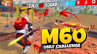 M60 Only Challenge In Solo vs Squad 🔥 Red Numbers Dominating Pro Players 🤯 Free Fire [upl. by Anatak]