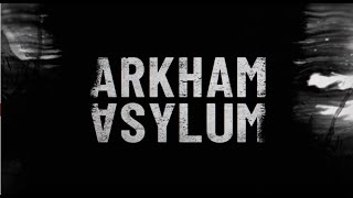 ARKHAM ASYLUM  TRAILER [upl. by Tommie]