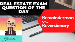 Remainder man vs Reversionary interest in a life estate  Daily real estate practice exam question [upl. by Traggat219]