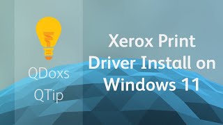 How To Download amp Install the Xerox Global Print Driver [upl. by Yruoc416]