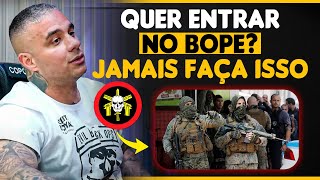 NO BOPE JAMAIS FAÇA ISSO PARA ENTRAR  SGT BRITTO  CATIANO amp CAVEIRA BOPE RJ  CopCast [upl. by Agosto]