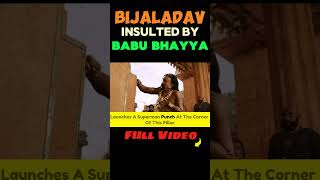 Bijaladav Insulted By Babu Bhayya 😱😱 bahubali2 shorts [upl. by Dibri]