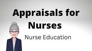 Preparing for Appraisals for Nurses and Nursing Associates  Nurse Education [upl. by Cappella]