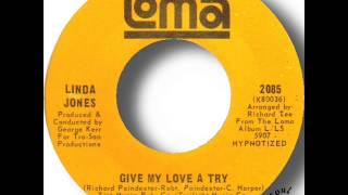 Linda Jones  Give My Love A Try [upl. by Restivo]