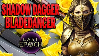 DEMOLISH With This EASY Bladedancer Guide  Last Epoch [upl. by Levi347]