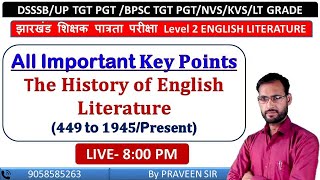 𝐊𝐞𝐲 𝐏𝐨𝐢𝐧𝐭𝐬 𝐢𝐧 𝐭𝐡𝐞 𝐇𝐢𝐬𝐭𝐨𝐫𝐲 𝐨𝐟 𝐄𝐧𝐠𝐥𝐢𝐬𝐡 𝐋𝐢𝐭𝐞𝐫𝐚𝐭𝐮𝐫𝐞  TGT PGT EnglishBPSCJTETEMRS DSSSB TGT ENGLISH [upl. by Negaem]