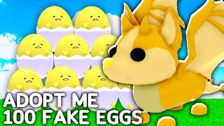 Hatching 100 FAKE Adopt Me Eggs [upl. by Nesrac]