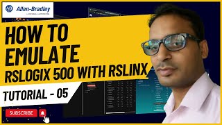 Allen Bradley PLC Training 5  How To Emulate RSLogix500 with RSLinx Classic [upl. by Taub153]