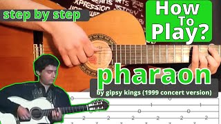 pharaon gipsy kings tutorial concert version [upl. by Alyhc]