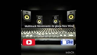 Movimiento de Gloria New Wine Multitrack [upl. by Lomax]