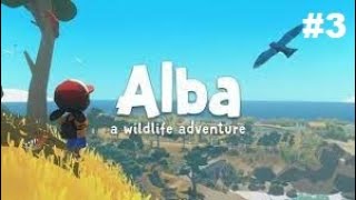 Alba A Wildlife Adventure  3 [upl. by Dedra]