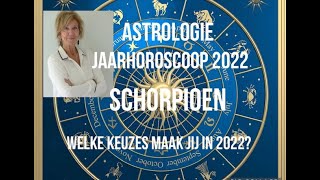 ASTROLOGIE JAARHOROSCOOP SCHORPIOEN 2022 DOOR ASTROLOOG IRMA VAN DER WIJK [upl. by Dionysus]