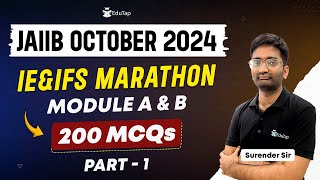 JAIIB October 2024 IEampIFS Marathon Class EduTap  IEampIFS Module A amp B MCQ  JAIIB IEampIFS Revision [upl. by Cinomod]