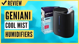 GENIANI Top Fill Cool Mist Humidifiers Review [upl. by Calmas]