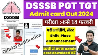 DSSSB PGT TGT admit card out 2024DSSSB PGT TGT exam admit card downloadDSSSB exam admit card link [upl. by Fletch]