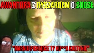 Dawid Jasper AWANTURA z RYSZRADEM o 200ZŁ [upl. by Ardnahsal80]