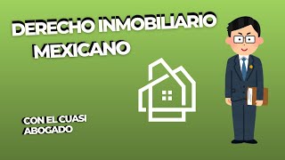 ¿Qué onda con el Derecho Inmobiliario [upl. by Lerrud]