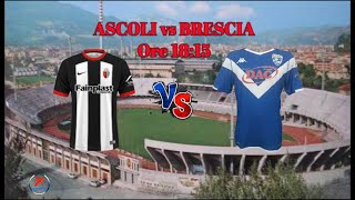 ASCOLI vs BRESCIA  SERIE B  27° Giornata  Diretta Statistiche Cronaca [upl. by Buhler]