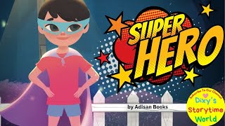 🦸🏽‍♂️THE TOP SECRET LIST TO BECOMING A SUPERHERO  Read Aloud Books For Kids [upl. by Ecinej]