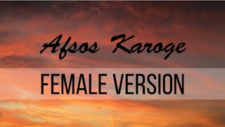 Afsos Karoge Female Version Lyrics  Asim Riaz Himanshi Khurana [upl. by Coonan961]