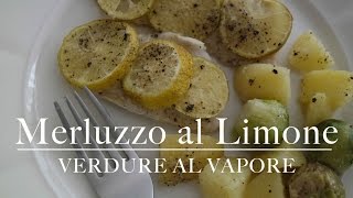 merluzzo al limone e verdure al vapore  dieta  CasaSuperStar [upl. by Ketti]