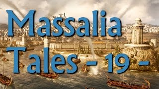 Massalia Tales Episode 19  Rome II Narrative Lets Play Divide Et Impera Mod [upl. by Pittel]