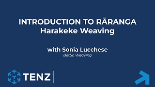 Introduction to Rāranga – Harakeke Weaving [upl. by Eidroj39]