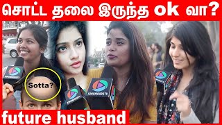 சொட்ட தலை இருந்த ok வா future husband expectations tamil Girls  HairFall  kingwoodstv [upl. by Aekal887]