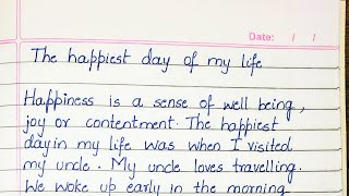 Essay on The Happiest day of my life The Happiest day of my life [upl. by Othe]