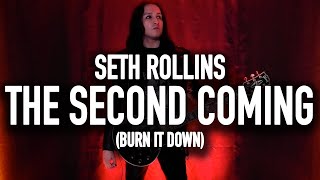 WWE  Seth Rollins quotThe Second Coming Burn It Downquot Entrance Theme Song Cover [upl. by Ellerey]