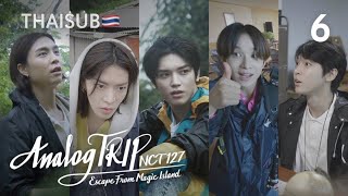 ลิ้งค์ซับไทยใต้คลิป Ep6 รวมกันเราอยู่ แยกกันเราตาย  Analog Trip NCT 127 Escape from Magic Island [upl. by Teodoro267]