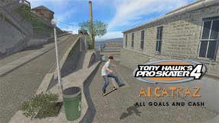 Tony Hawks Pro Skater 4 3 Alcatraz  All Goals and Cash PC Gameplay [upl. by Llenreb962]