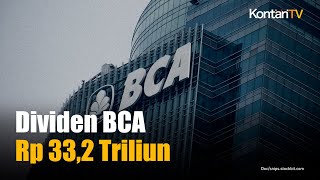 Pemegang Saham BBCA Akan Terima Dividen Rp 332 Triliun  KONTAN News [upl. by Glaudia799]