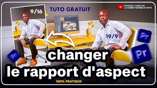 Comment Changer lAspect Ratio dune Vidéo 169 à 916 sur Adobe Premiere Pro CC 2023  Tuto Rapide [upl. by Dustan244]