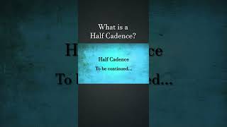 What is a Half Cadence  How Composers Use Series  The Soundtrack of History musictheory [upl. by Eatnuhs711]