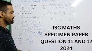 isc maths specimen paper solved 2024 isc 2024 mathematics specimen paper solution isc maths [upl. by Phyllida356]