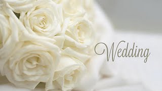 The Best Classical Music for Weddings  The Most Romantic Wedding Songs of All Time [upl. by Bertha]