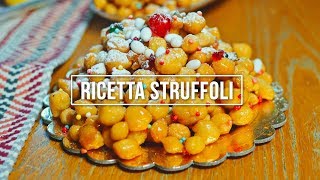 Tutorial struffoli Napoletani ORIGINALI  Ricetta della Nonna [upl. by Monte487]