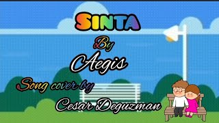 SINTA  aegissong cover by Cesar Deguzman [upl. by Anahcar633]