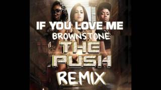 If you love me  Brownstone The Push Remix [upl. by Clemens451]