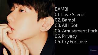 EXO Baekhyun백현  3rd Mini Album Bambi Playlist [upl. by Alius]