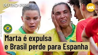 MARTA É EXPULSA SELEÇÃO BRASILEIRA FEMININA PERDE PARA ESPANHA E SE COMPLICA NAS OLIMPÍADAS 2024 [upl. by Atimad372]