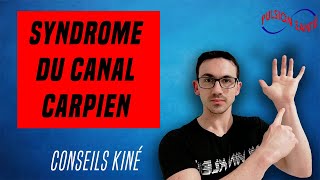 SOIGNER LE SYNDROME DU CANAL CARPIEN  CONSEILS ET EXERCICES KINE [upl. by Morrissey341]