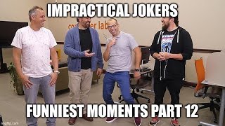 Impractical Jokers Funniest Moments Part 12 1080p HD [upl. by Meredeth479]