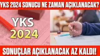 2024 YKS Sonucu ne zaman açıklanacak Hangi gün açıklanacak [upl. by Anilorac284]